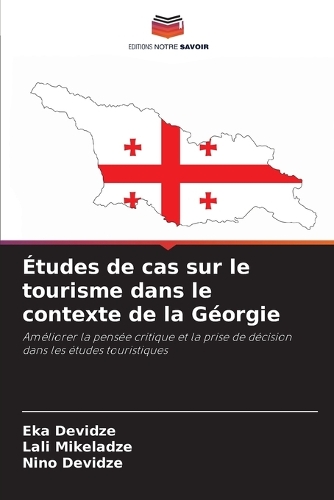 Études de cas sur le tourisme dans le contexte de la Géorgie