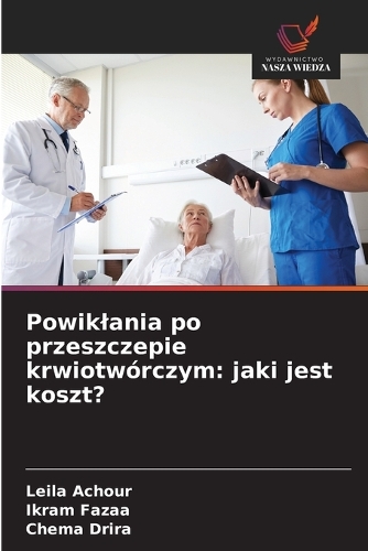 Powiklania po przeszczepie krwiotwórczym