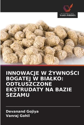 Innowacje W ŻywnoŚci Bogatej W Bialko
