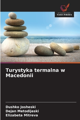 Turystyka termalna w Macedonii