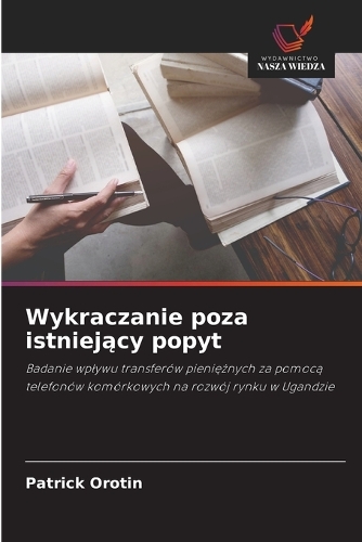 Wykraczanie poza istniejący popyt