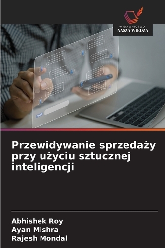 Przewidywanie sprzedaży przy użyciu sztucznej inteligencji
