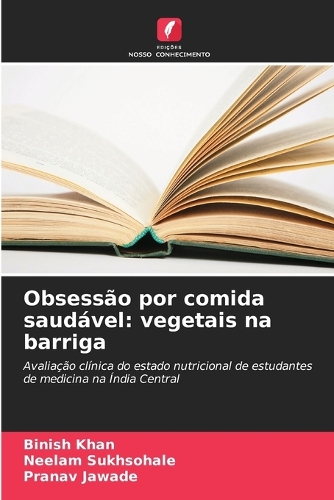 Obsessão por comida saudável