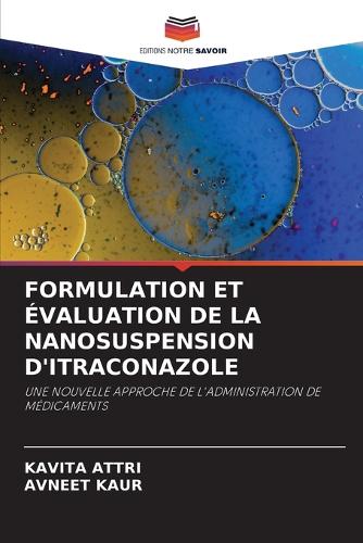 Formulation Et Évaluation de la Nanosuspension d'Itraconazole