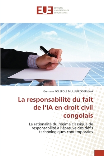 La responsabilité du fait de l'IA en droit civil congolais