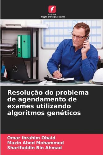 Resolução do problema de agendamento de exames utilizando algoritmos genéticos