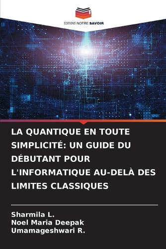 La Quantique En Toute Simplicité