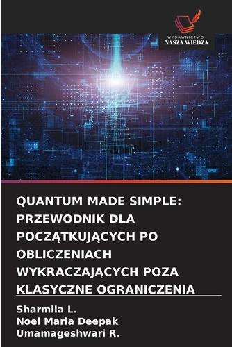 Quantum Made Simple