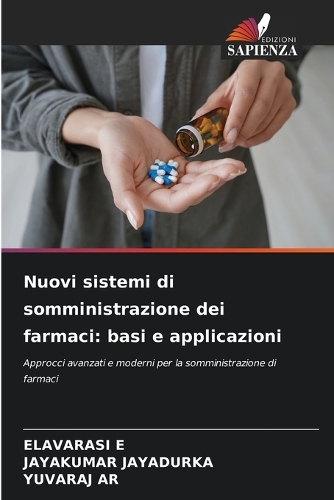 Nuovi sistemi di somministrazione dei farmaci