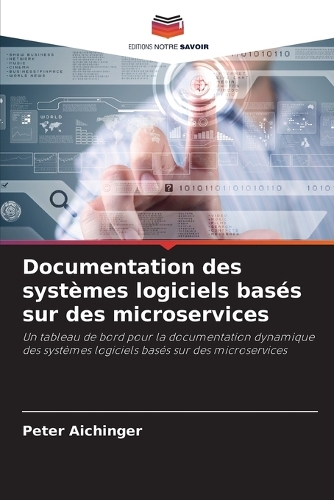 Documentation des systèmes logiciels basés sur des microservices