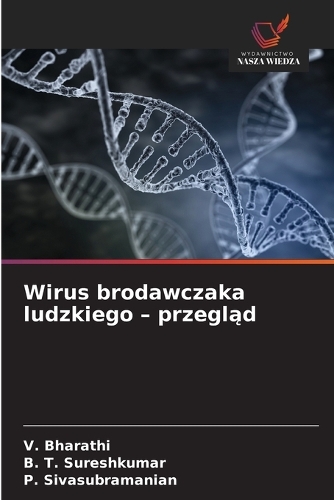 Wirus brodawczaka ludzkiego - przegląd