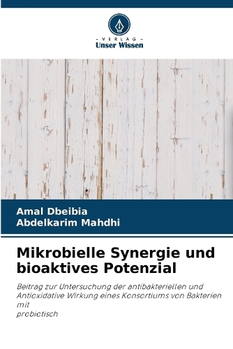 Mikrobielle Synergie und bioaktives Potenzial
