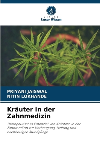 Kräuter in der Zahnmedizin