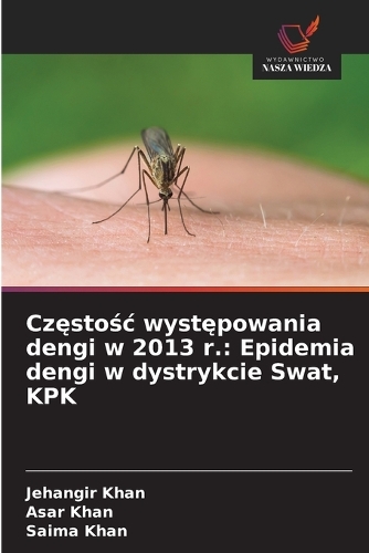 Częstośc występowania dengi w 2013 r.