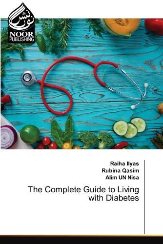 The Complete Guide to Living with Diabetes