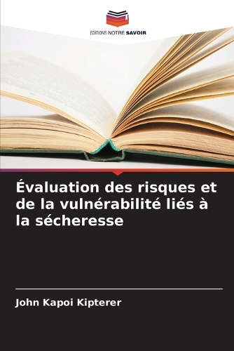 Évaluation des risques et de la vulnérabilité liés à la sécheresse