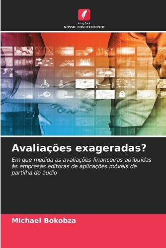 Avaliações exageradas?