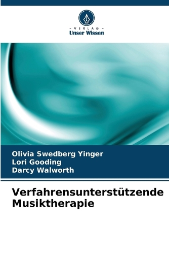 Verfahrensunterstützende Musiktherapie