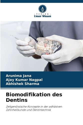Biomodifikation des Dentins