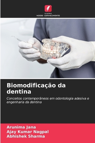 Biomodificação da dentina