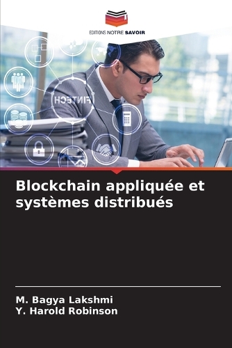 Blockchain appliquée et systèmes distribués