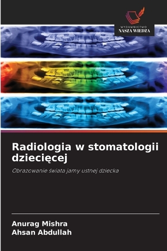 Radiologia w stomatologii dziecięcej