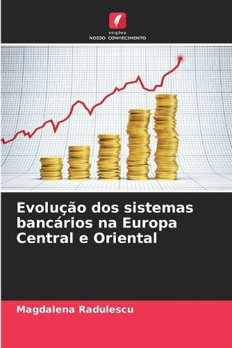 Evolução dos sistemas bancários na Europa Central e Oriental