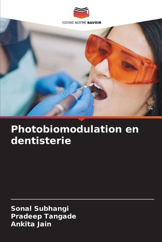 Photobiomodulation en dentisterie