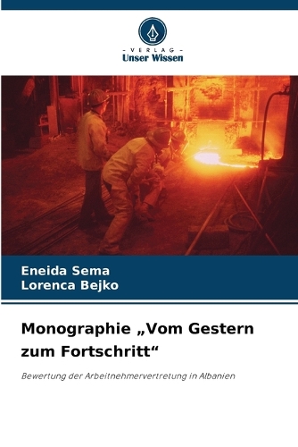 Monographie "Vom Gestern zum Fortschritt"