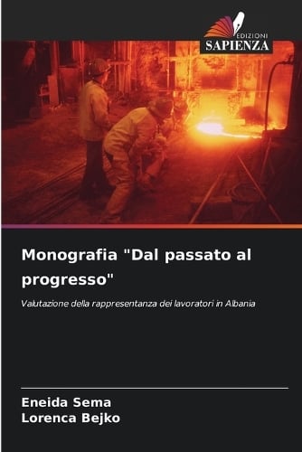 Monografia "Dal passato al progresso"