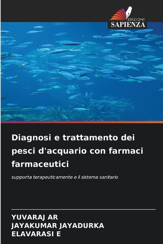 Diagnosi e trattamento dei pesci d'acquario con farmaci farmaceutici