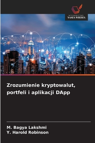 Zrozumienie kryptowalut, portfeli i aplikacji DApp