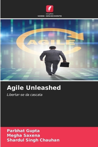 Agile Unleashed