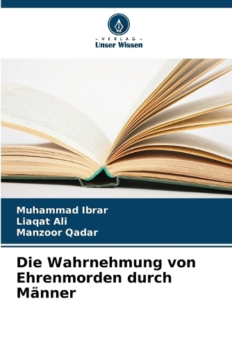 Die Wahrnehmung von Ehrenmorden durch Männer