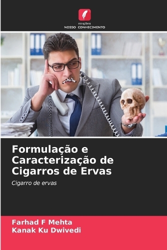Formulação e Caracterização de Cigarros de Ervas