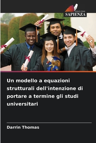 Un modello a equazioni strutturali dell'intenzione di portare a termine gli studi universitari