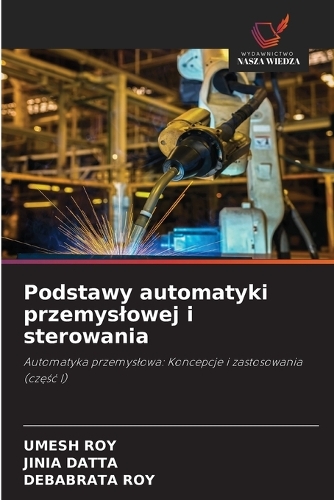 Podstawy automatyki przemyslowej i sterowania