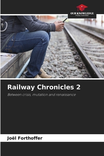 Railway Chronicles 2