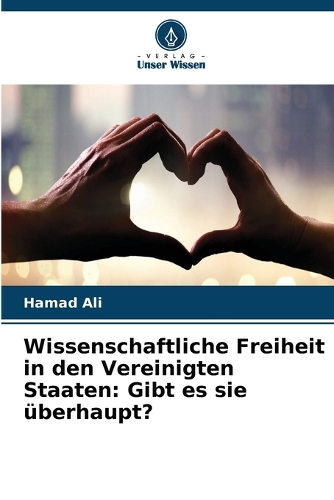 Wissenschaftliche Freiheit in den Vereinigten Staaten