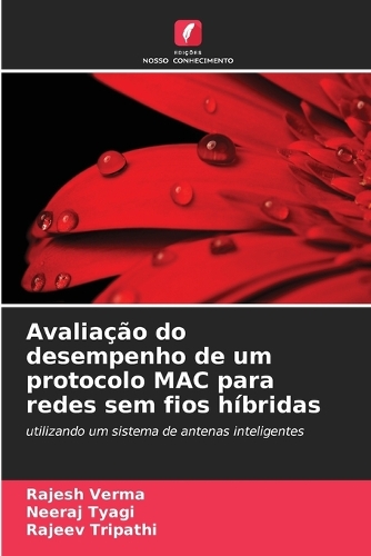 Avaliação do desempenho de um protocolo MAC para redes sem fios híbridas