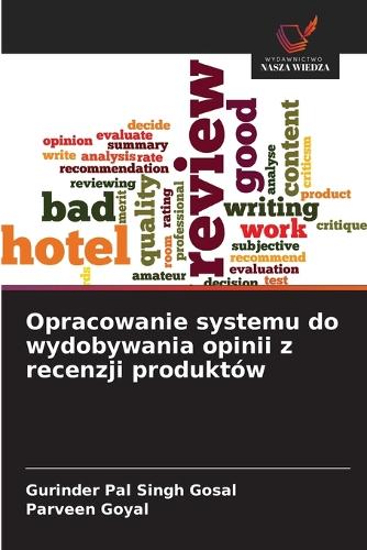 Opracowanie systemu do wydobywania opinii z recenzji produktów