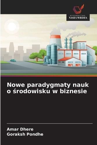 Nowe paradygmaty nauk o środowisku w biznesie