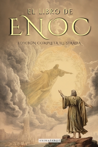 El Libro de Enoc Completo - Edición Ilustrada
