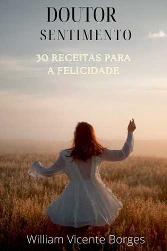 30 Receitas Para A Felicidade