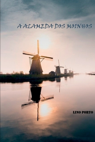 A Alameda Dos Moinhos