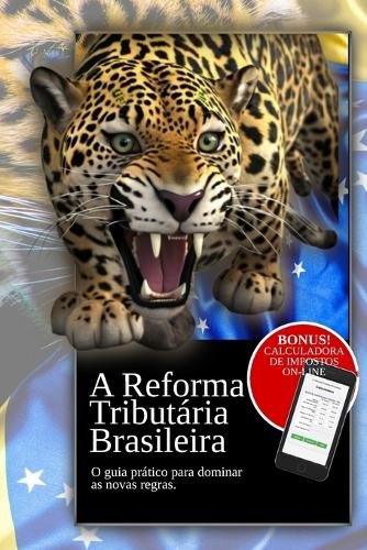 A Reforma Tributária Brasileira