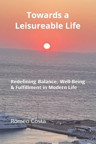 Towards a Leisureable Life