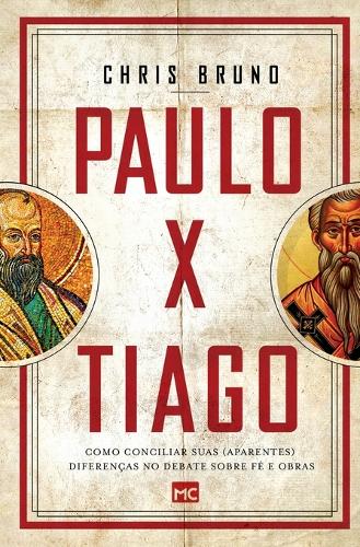 Paulo x Tiago