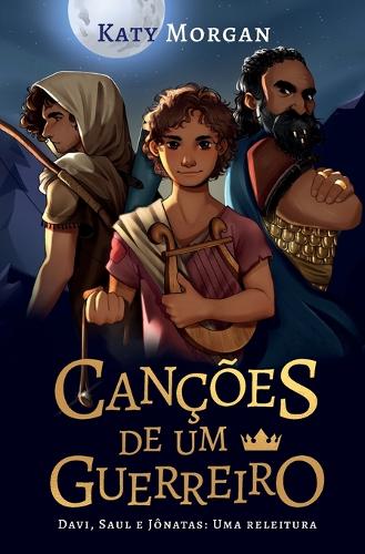 Canções de um guerreiro
