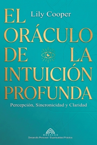 El Oráculo de la Intuición Profunda